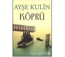 Köprü - Ayşe Kulin - Everest Yayınları