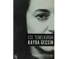 Kayda Geçsin - Ece Temelkuran - Everest Yayınları