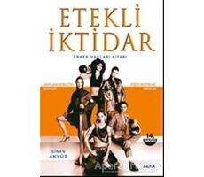 Etekli İktidar - Sinan Akyüz - Alfa Yayınları