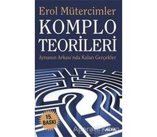 Komplo Teorileri - Erol Mütercimler - Alfa Yayınları