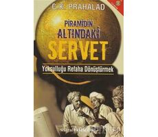 Piramidin Altındaki Servet - C. K. Prahalad - Sistem Yayıncılık