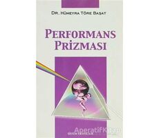 Performans Prizması - Hümeyra Töre Başat - Sistem Yayıncılık