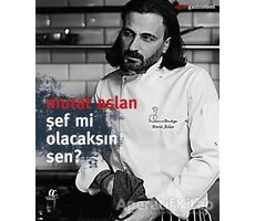 Şef Mi Olacaksın Sen? - Murat Aslan - Oğlak Yayıncılık