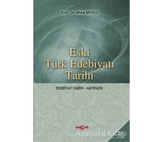Eski Türk Edebiyatı Tarihi - Mine Mengi - Akçağ Yayınları