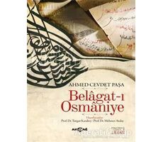 Belagat-ı Osmaniye - Ahmet Cevdet Paşa - Akçağ Yayınları