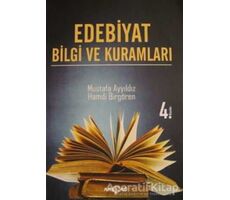 Edebiyat Bilgi ve Kuramları - Mustafa Ayyıldız - Akçağ Yayınları