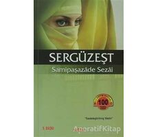 Sergüzeşt (Sadeleştirilmiş Metin) - Samipaşazade Sezai - Akçağ Yayınları