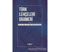 Türk Lehçeleri Grameri - Mustafa Öner - Akçağ Yayınları