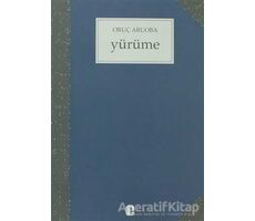 Yürüme - Oruç Aruoba - Metis Yayınları