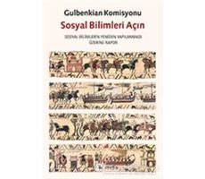 Sosyal Bilimleri Açın - Gulbenkian Komisyonu - Metis Yayınları