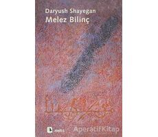 Melez Bilinç - Daryush Shayegan - Metis Yayınları