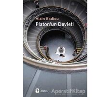 Platon’un Devleti - Alain Badiou - Metis Yayınları