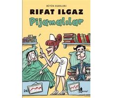 Pijamalılar - Rıfat Ilgaz - Çınar Yayınları
