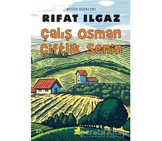 Çalış Osman Çiftlik Senin - Rıfat Ilgaz - Çınar Yayınları