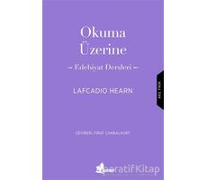 Okuma Üzerine - Lafcadio Hearn - Çınar Yayınları