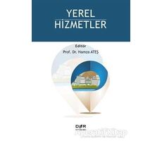 Yerel Hizmetler - Hamza Ateş - Der Yayınları