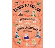 Büyük Hayatlar- Büyük Düşünceler - Saliha Şahan - Genç Timaş