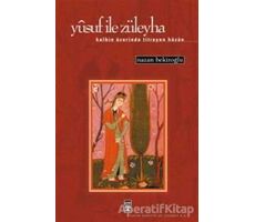 Yusuf ile Züleyha - Nazan Bekiroğlu - Timaş Yayınları