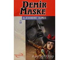 Demir Maske - Alexandre Dumas - Timaş Çocuk