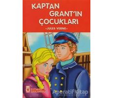 Kaptan Grant’ın Çocukları - Jules Verne - Timaş Çocuk