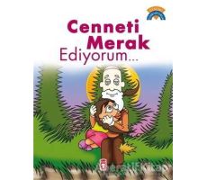 Cenneti Merak Ediyorum - Dinimi Öğreniyorum - Çiğdem Özmen - Timaş Çocuk