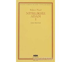 Niteliksiz Adam 1 - Robert Musil - Yapı Kredi Yayınları