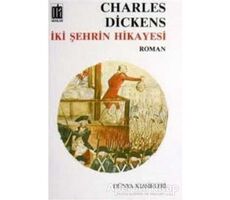 İki Şehrin Hikayesi - Charles Dickens - Oda Yayınları