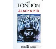 Alaska Kid - Jack London - Oda Yayınları