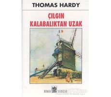 Çılgın Kalabalıktan Uzak - Thomas Hardy - Oda Yayınları