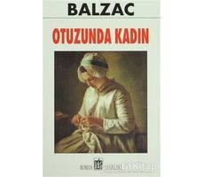 Otuzunda Kadın - Honore de Balzac - Oda Yayınları