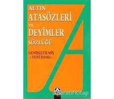 Altın Atasözleri ve Deyimler Sözlüğü - Ülkü Kuşçu - Altın Kitaplar