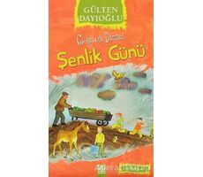 Şenlik Günü - Gülten Dayıoğlu - Altın Kitaplar