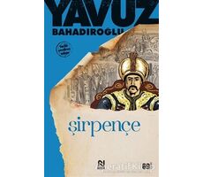 Şirpençe - Yavuz Bahadıroğlu - Nesil Yayınları