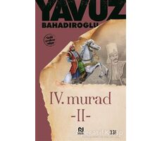 4. Murad  Cilt: 2 - Yavuz Bahadıroğlu - Nesil Yayınları