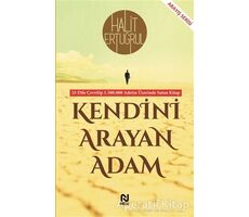 Kendini Arayan Adam - Halit Ertuğrul - Nesil Yayınları