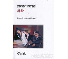 Uşak - Panait Istrati - Varlık Yayınları