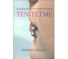 Yeni Yetme - Barbara Strauch - Varlık Yayınları