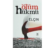 Ölüm Hükmü - Elçin Efendiyef - Ötüken Neşriyat