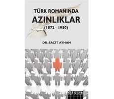 Türk Romanında Azınlıklar (1872 - 1950) - Sacit Ayhan - Özgür Yayınları