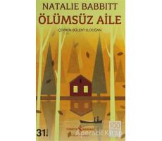 Ölümsüz Aile - Natalie Babbitt - İş Bankası Kültür Yayınları