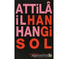 Hangi Sol - Attila İlhan - İş Bankası Kültür Yayınları