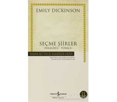 Seçme Şiirler (İngilizce - Türkçe) - Emily Dickinson - İş Bankası Kültür Yayınları