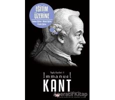 Eğitim Üzerine - Toplu Eserleri 1 - Immanuel Kant - Say Yayınları