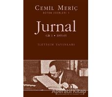 Jurnal Cilt: 1 - 1955-65 - Cemil Meriç - İletişim Yayınevi