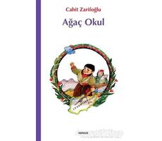 Ağaç Okul - Cahit Zarifoğlu - Beyan Yayınları
