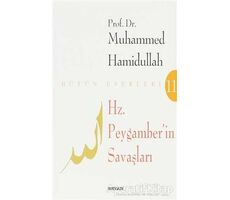 Hz. Peygamberin Savaşları - Muhammed Hamidullah - Beyan Yayınları