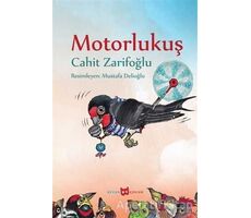 Motorlu Kuş (Resimli) - Cahit Zarifoğlu - Beyan Yayınları