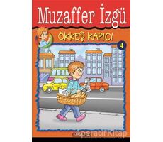 Ökkeş Kapıcı 4 - Muzaffer İzgü - Özyürek Yayınları