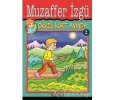 Ökkeş Kurt Avında 2 - Muzaffer İzgü - Özyürek Yayınları