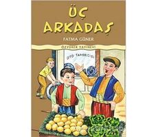 Üç Arkadaş - Kolektif - Özyürek Yayınları